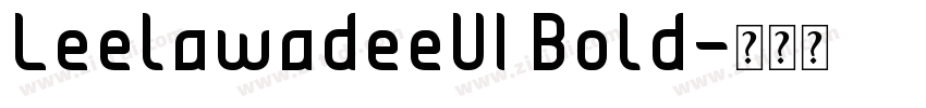 LeelawadeeUI Bold字体转换